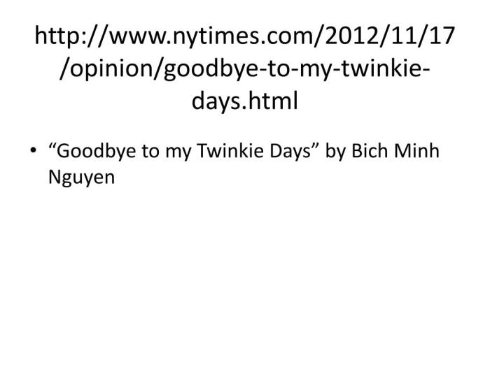 Goodbye to my twinkie days