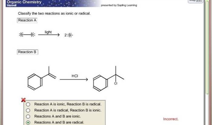 Classify the two reactions as ionic or radical