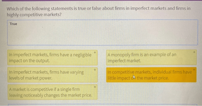 Which of the following statements is true of markets